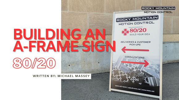 Building an A-Frame Sign with 80/20
