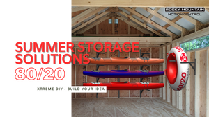 Summer Storage with 80/20
